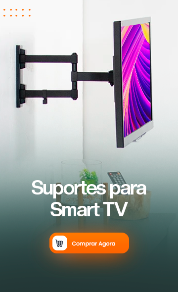 Suporte para Smart TV na Suporte AAjogo